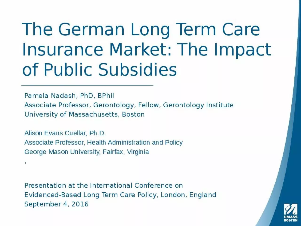 PPT-The German Long Term Care Insurance Market: The Impact of Public Subsidies