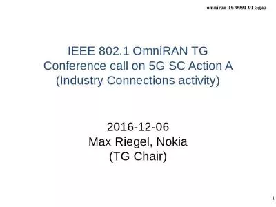 IEEE 802.1 OmniRAN TG Conference call on 5G SC Action A (Industry Connections activity)