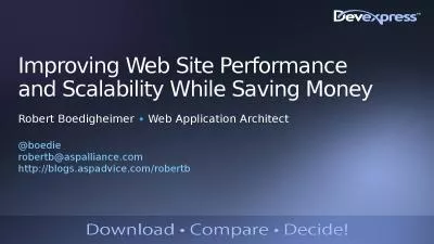 Improving Web Site Performance and Scalability While Saving Money