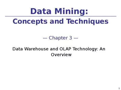 Data Mining:   Concepts and Techniques   Chapter 3