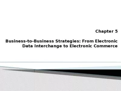 Chapter 5 Business-to-Business Strategies: From Electronic Data Interchange to Electronic