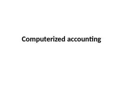 Computerized accounting