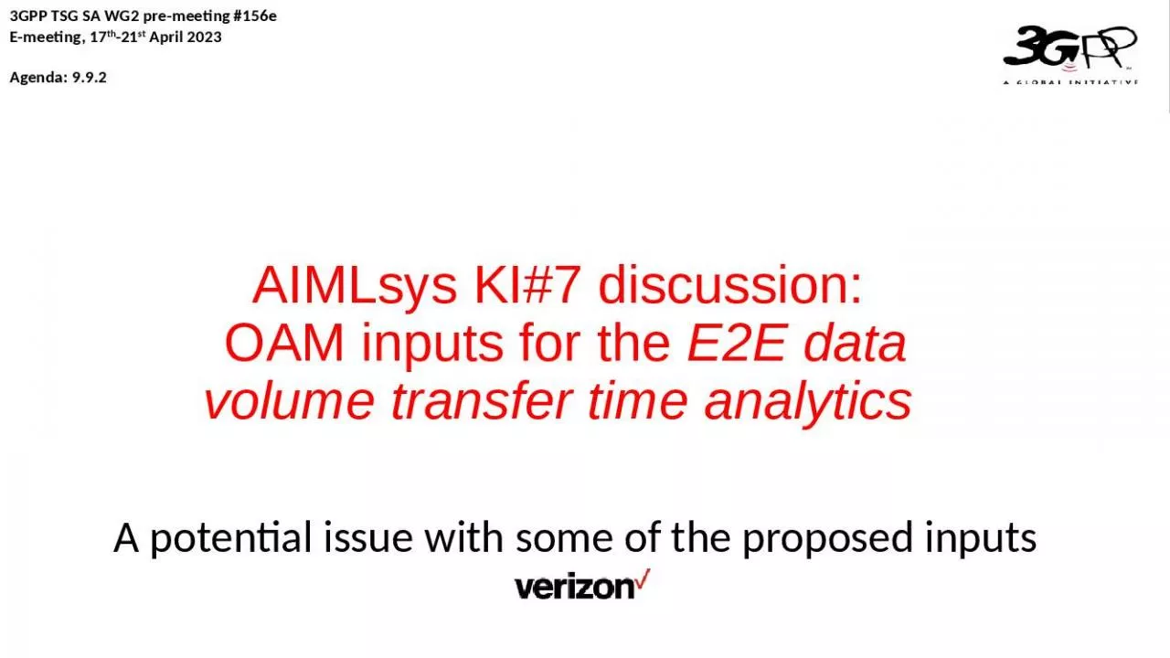 PPT-AIMLsys KI#7 discussion: OAM inputs for the E2E data volume transfer time analytics