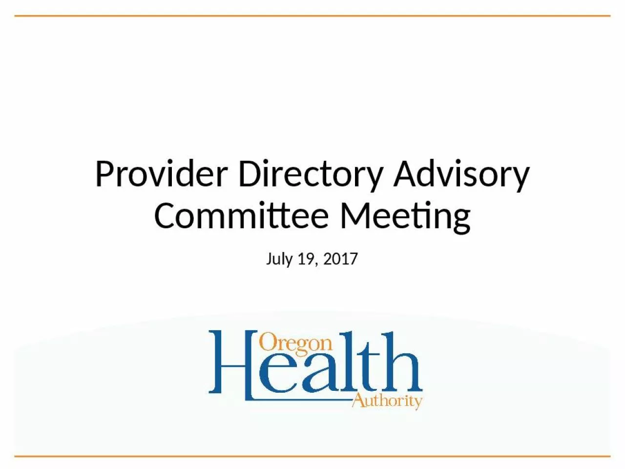 PPT-Provider Directory Advisory Committee Meeting