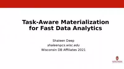 Task-Aware Materialization for Fast Data Analytics