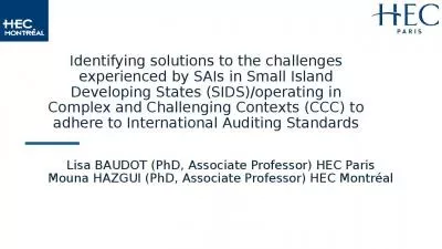 Identifying solutions to the challenges experienced by SAIs in Small Island Developing States (SIDS)/operating in Complex and Challenging Contexts (CCC) to adhere to International Auditing Standards