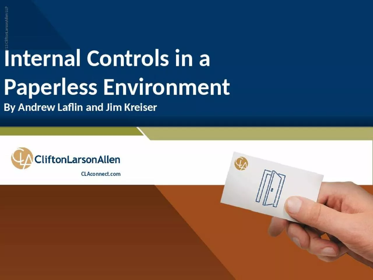 PPT-Internal Controls in a Paperless Environment By Andrew Laflin and Jim Kreiser