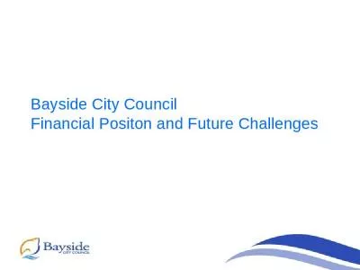 Bayside City Council Financial Positon and Future Challenges