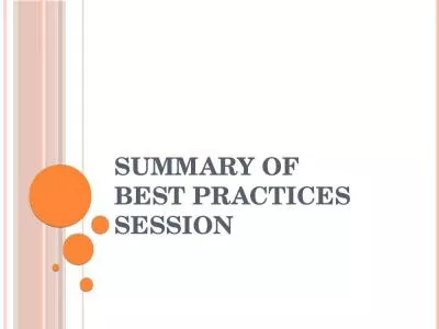 Summary of  best practices session