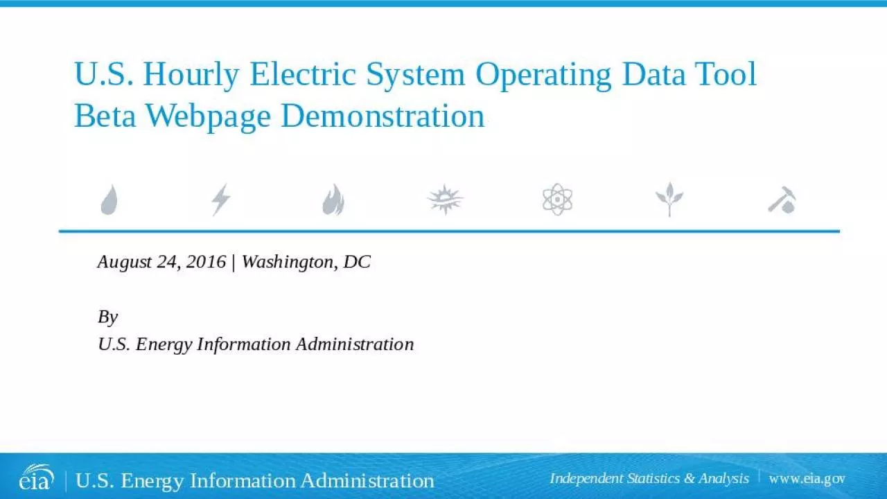 PPT-U.S. Hourly Electric System Operating Data Tool Beta Webpage Demonstration