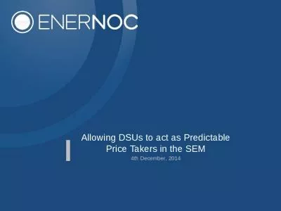 Allowing DSUs to act as Predictable Price Takers in the SEM