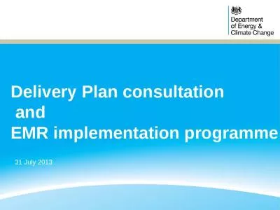 Delivery Plan consultation  and  EMR implementation programme