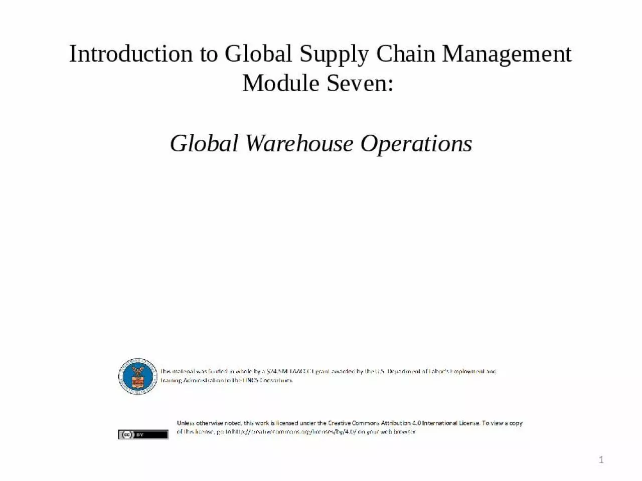 PPT-Introduction to Global Supply Chain Management Module Seven: Global Warehouse Operations