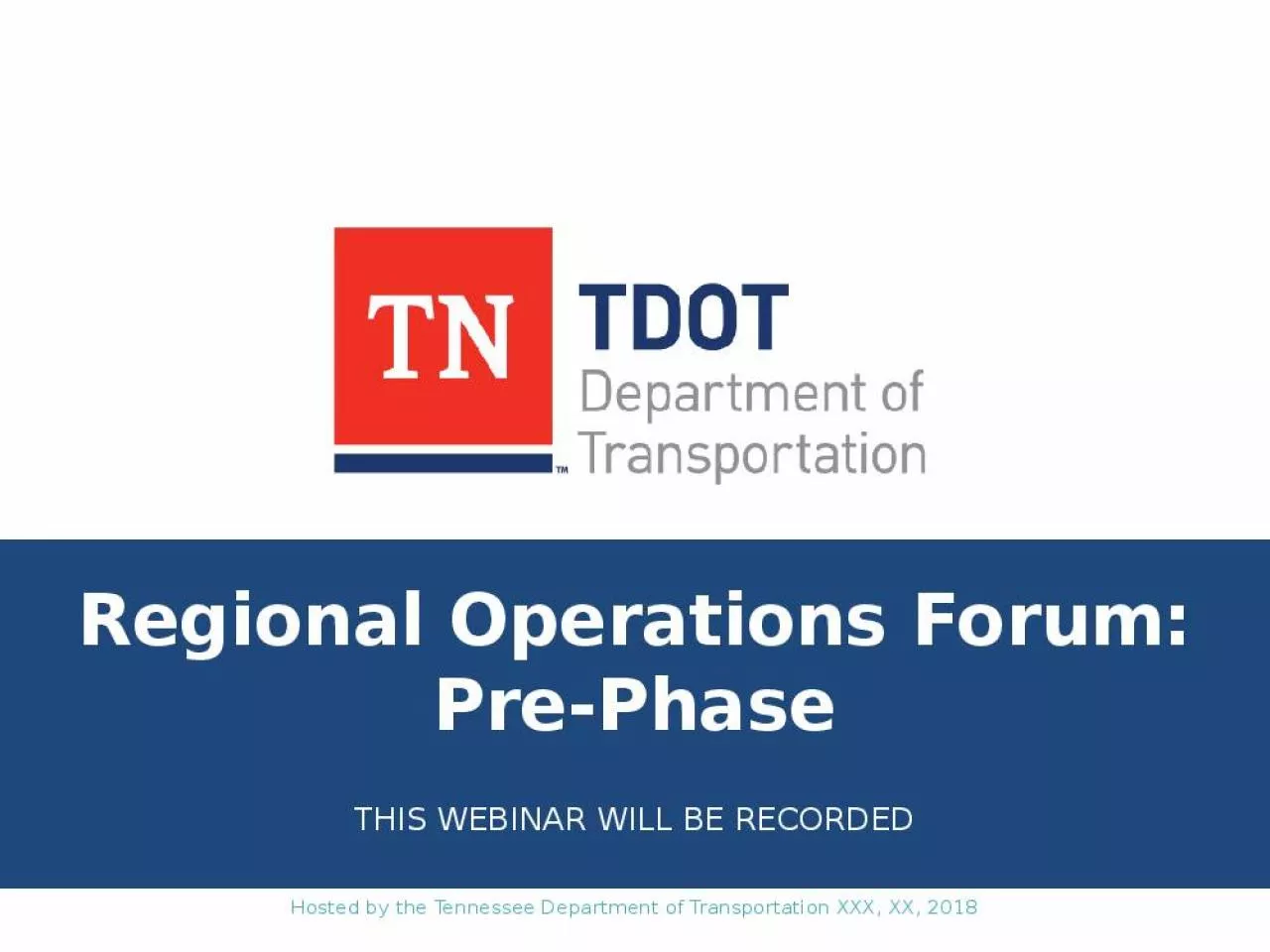 PPT-Regional Operations Forum: Pre-Phase