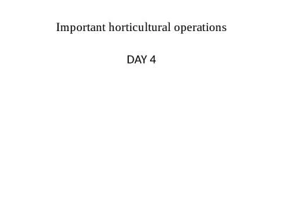 Important horticultural operations