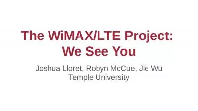 The WiMAX/LTE Project:  We See You