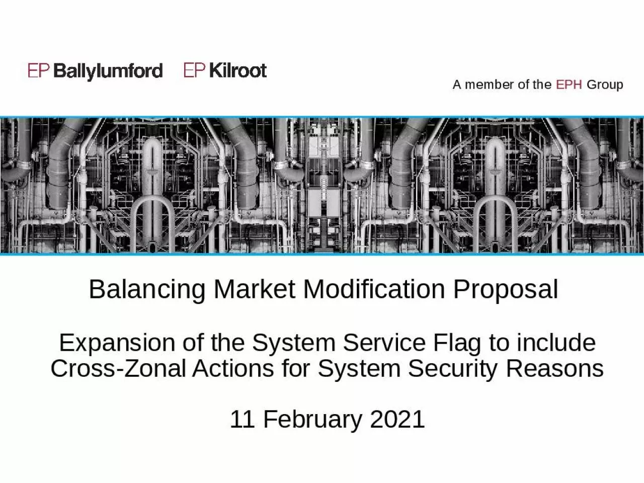 PPT-Balancing Market Modification Proposal Expansion of the System Service Flag to include