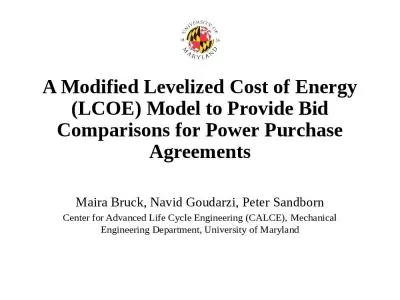 A Modified Levelized Cost of Energy (LCOE) Model to Provide Bid Comparisons for Power Purchase Agreements