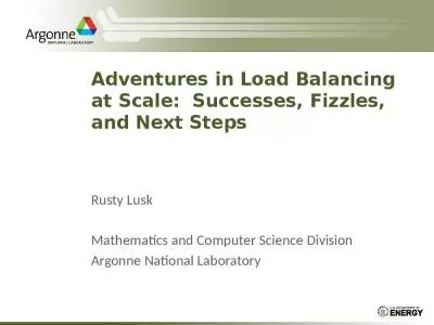 Adventures in Load Balancing at Scale:  Successes, Fizzles, and Next Steps