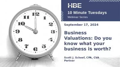 September 17, 2024 Business Valuations: Do you know what your business is worth?