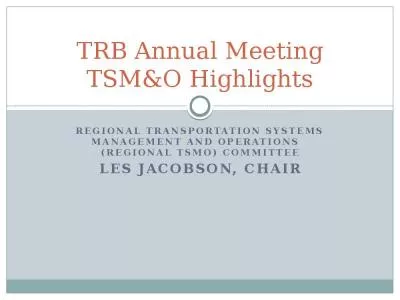 TRB Annual Meeting TSM&O Highlights