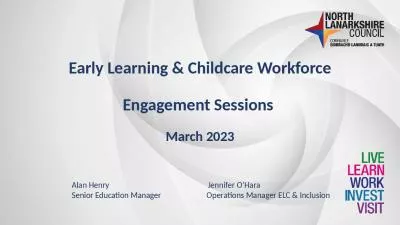 Early Learning & Childcare Workforce   Engagement Sessions  March 2023