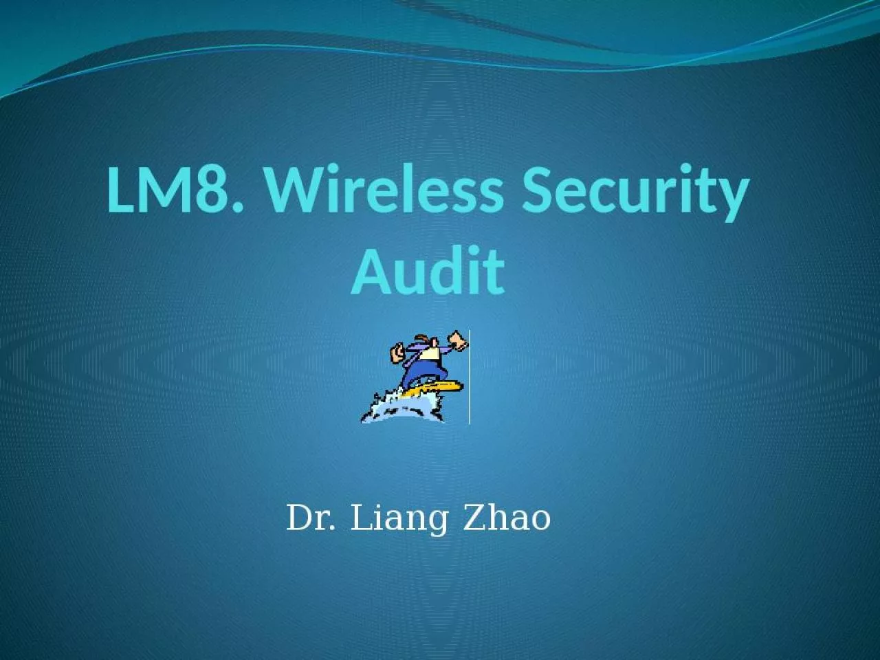 PPT-LM8. Wireless Security Audit