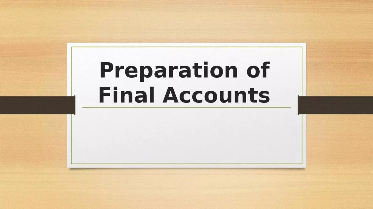 PPT-Preparation of Final Accounts