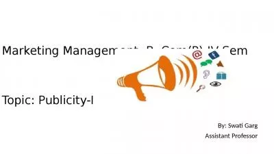 Marketing Management- B. Com(P)-IV Sem Topic: Publicity-I