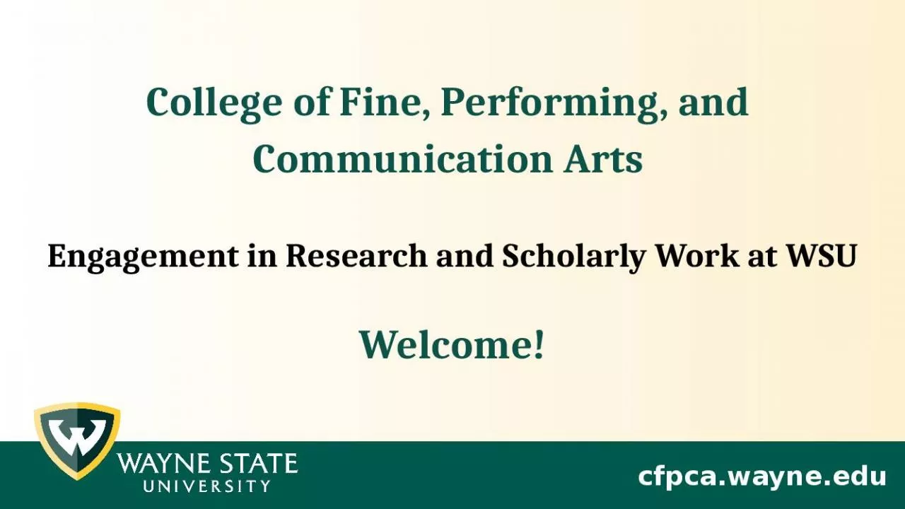 PPT-College of Fine, Performing, and Communication Arts Engagement in Research and Scholarly