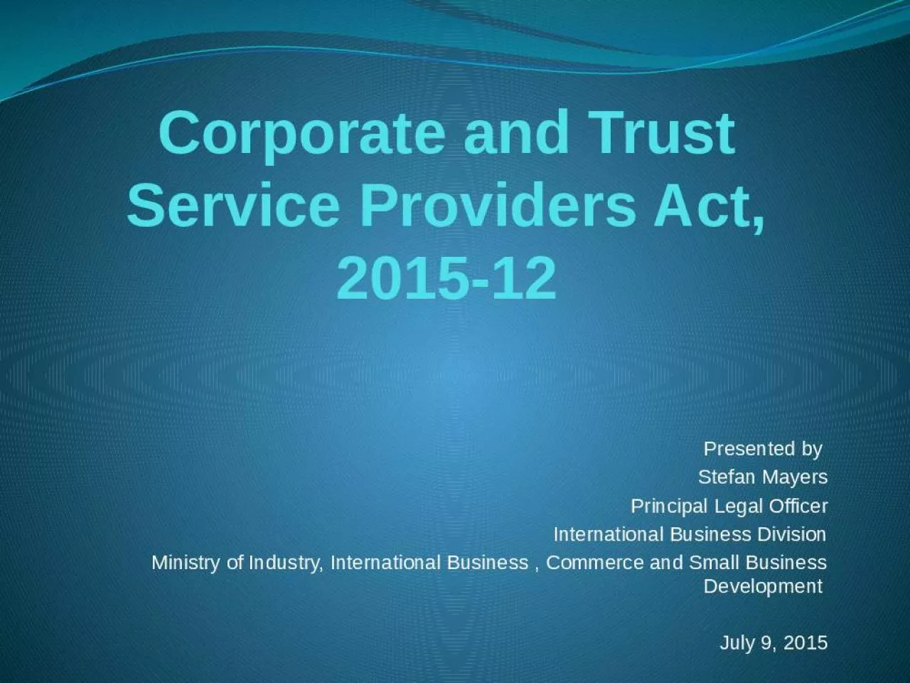 PPT-Corporate and Trust Service Providers Act, 2015-12