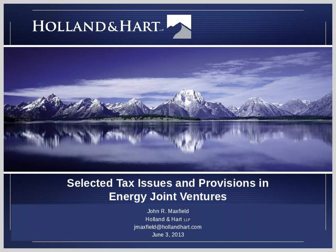 PPT-Selected Tax Issues and Provisions in Energy Joint Ventures