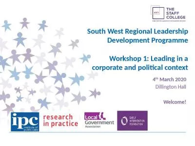 South West Regional Leadership Development Programme Workshop 1: Leading in a corporate