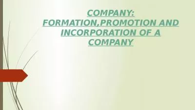 COMPANY: FORMATION,PROMOTION AND INCORPORATION OF A COMPANY