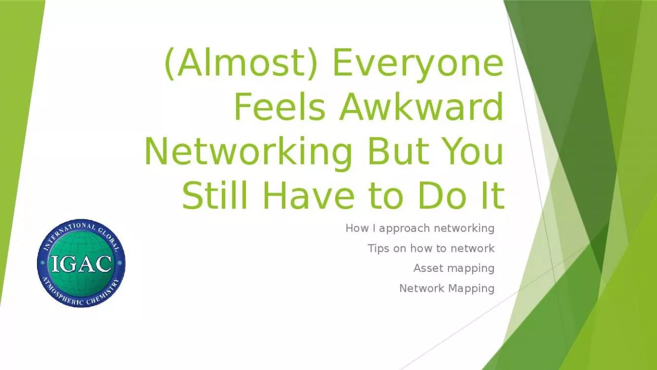 PPT-(Almost) Everyone Feels Awkward Networking But You Still Have to Do It