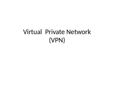 Virtual  Private Network (VPN)