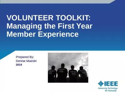 VOLUNTEER TOOLKIT:  Managing the First Year Member Experience