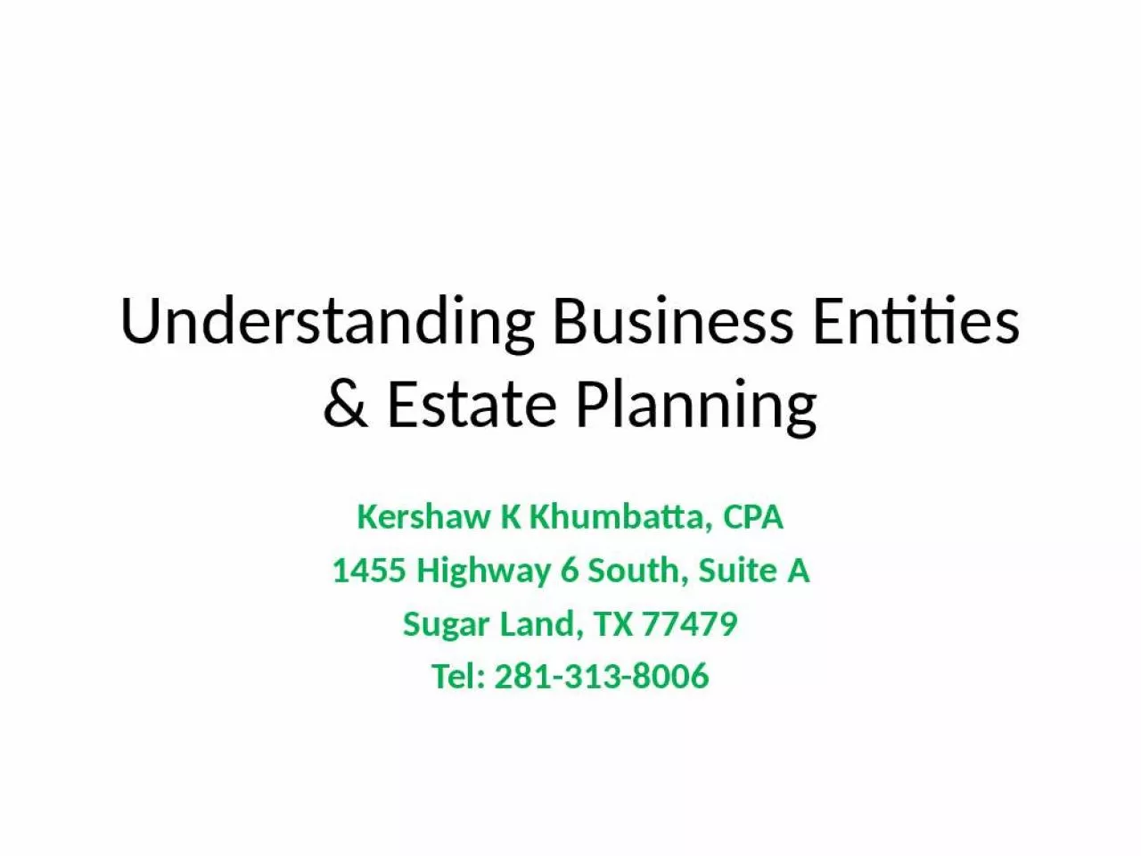 PPT-Understanding Business Entities & Estate Planning