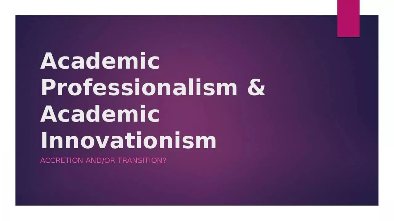 PPT-Academic Professionalism & Academic Innovationism