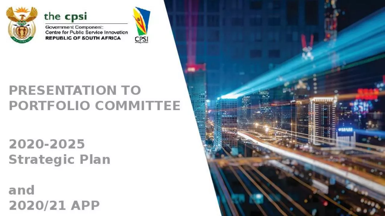 PPT-PRESENTATION TO PORTFOLIO COMMITTEE 2020-2025 Strategic Plan and 2020/21 APP