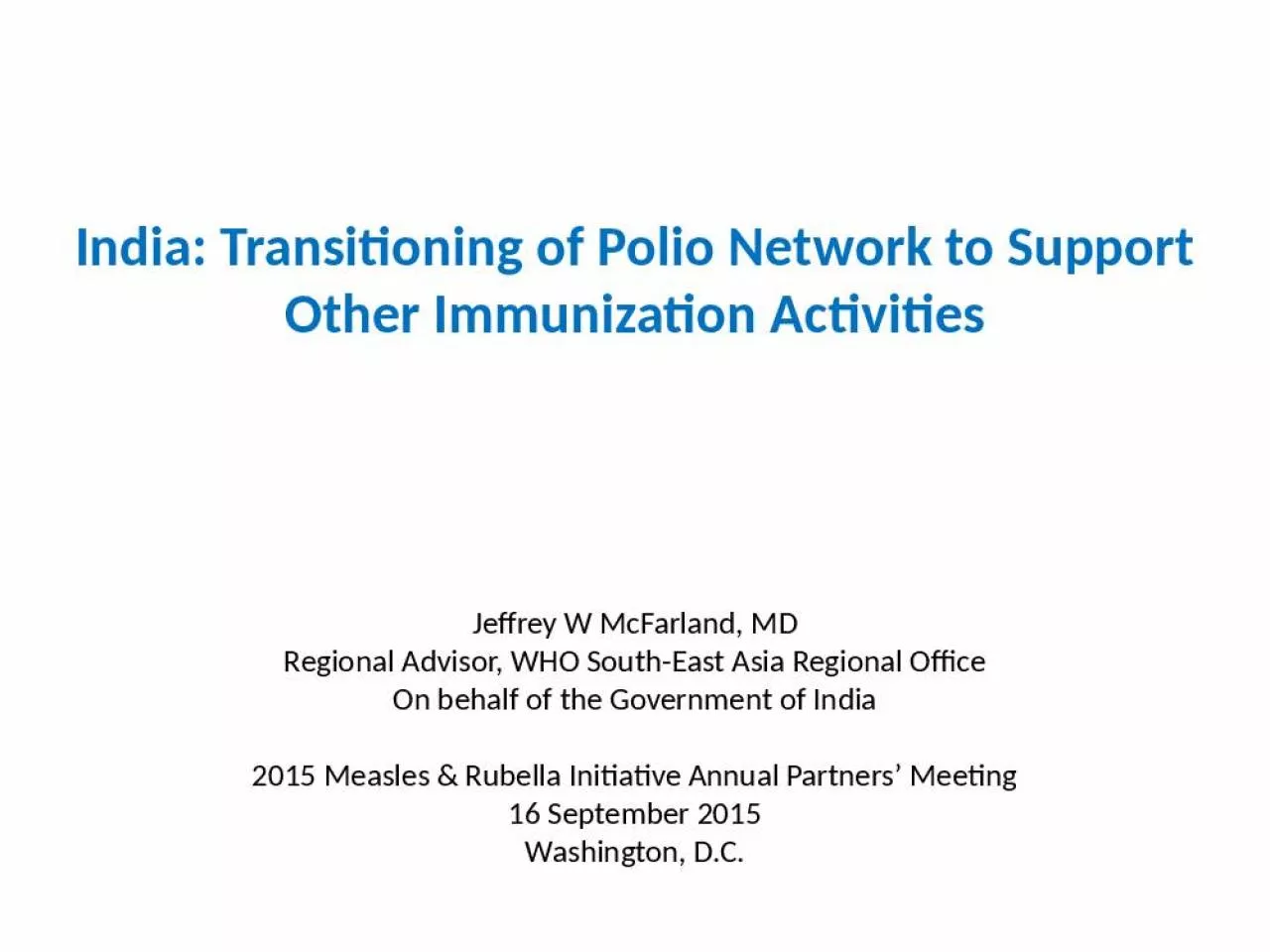 PPT-India: Transitioning of Polio Network to Support Other Immunization Activities