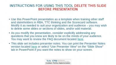 INSTRUCTIONS FOR USING THIS TOOL DELETE THIS SLIDE BEFORE PRESENTATION