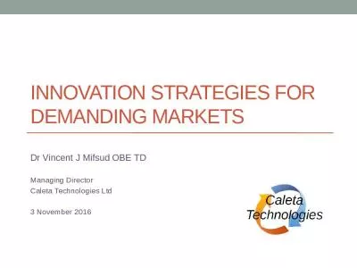 INNOVATION STRATEGIES FOR DEMANDING MARKETS