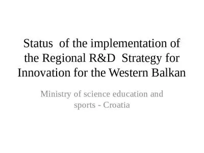 Status  of the implementation of the Regional R&D  Strategy for Innovation for the Western Balkan