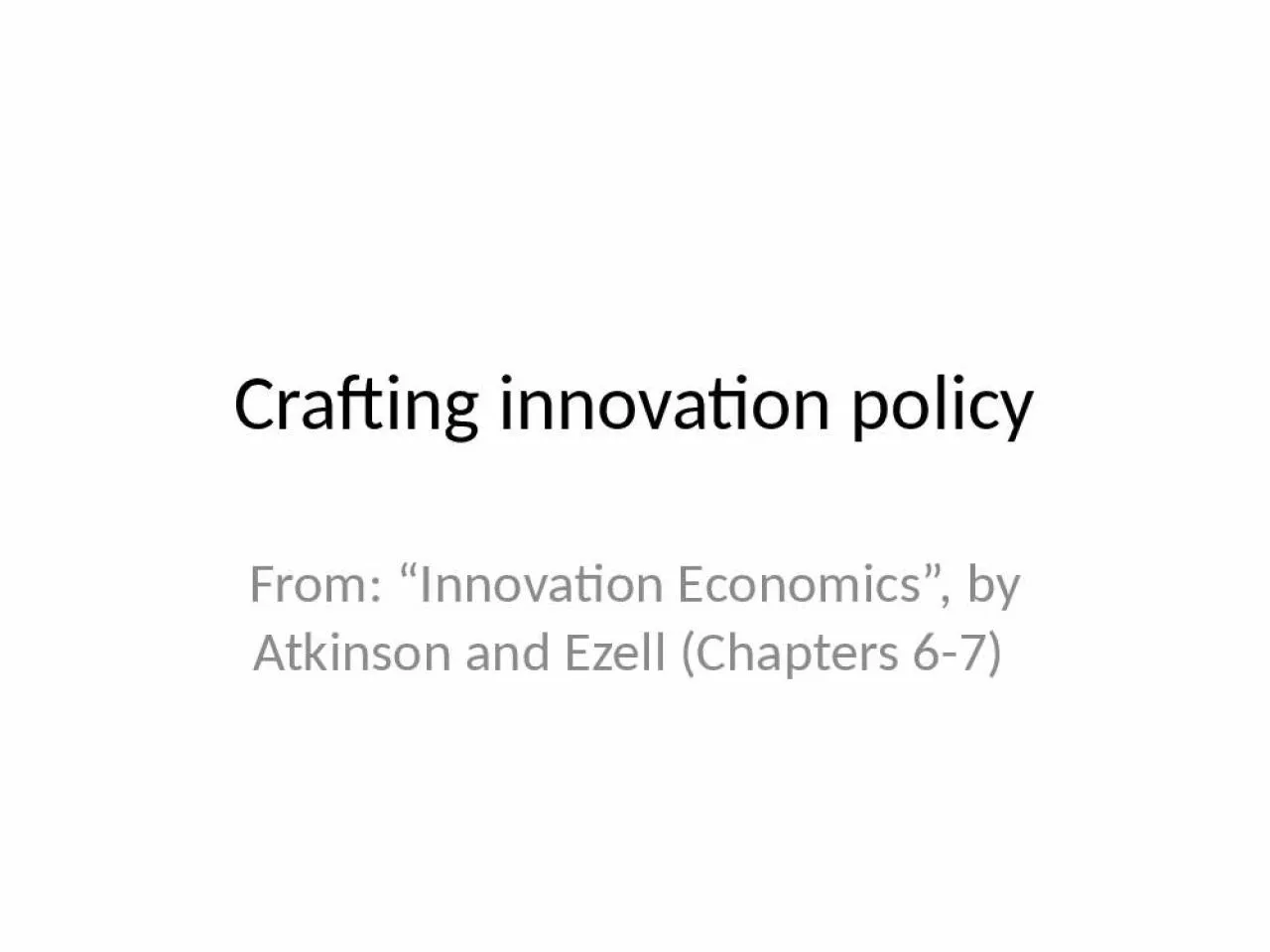 PPT-Crafting innovation policy