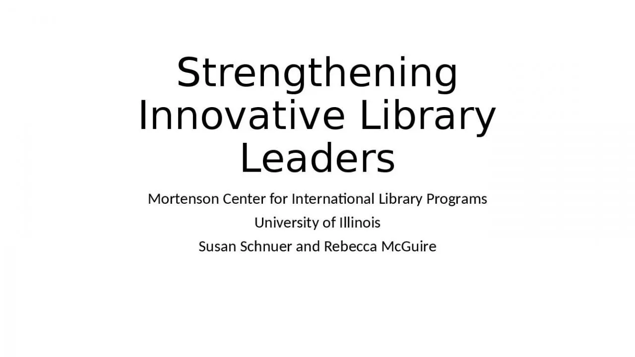 PPT-Strengthening Innovative Library Leaders