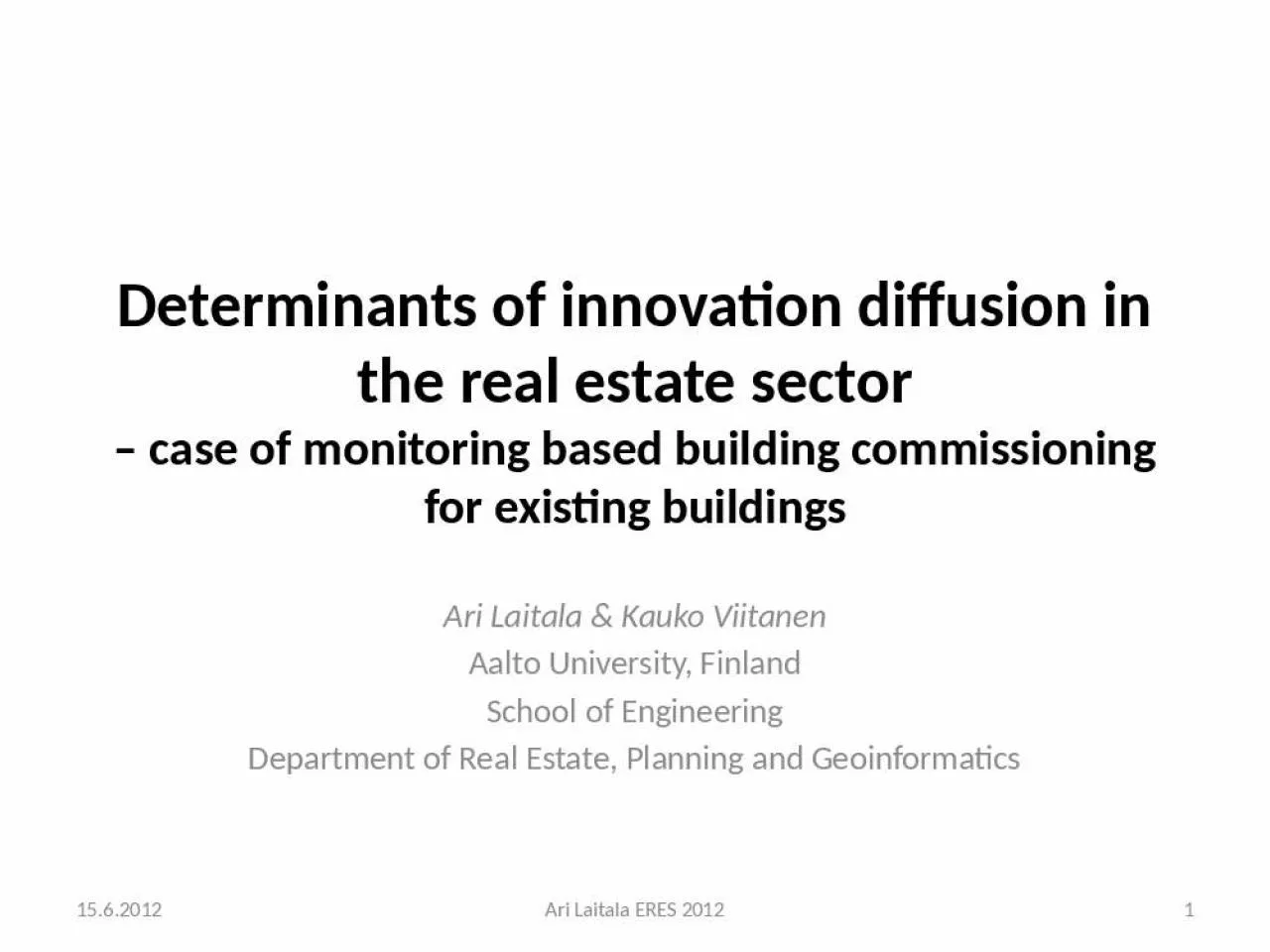 PPT-Determinants of innovation diffusion in the real estate sector case of monitoring based