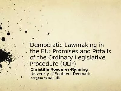 Democratic Lawmaking in the EU: Promises and Pitfalls of the Ordinary Legislative Procedure