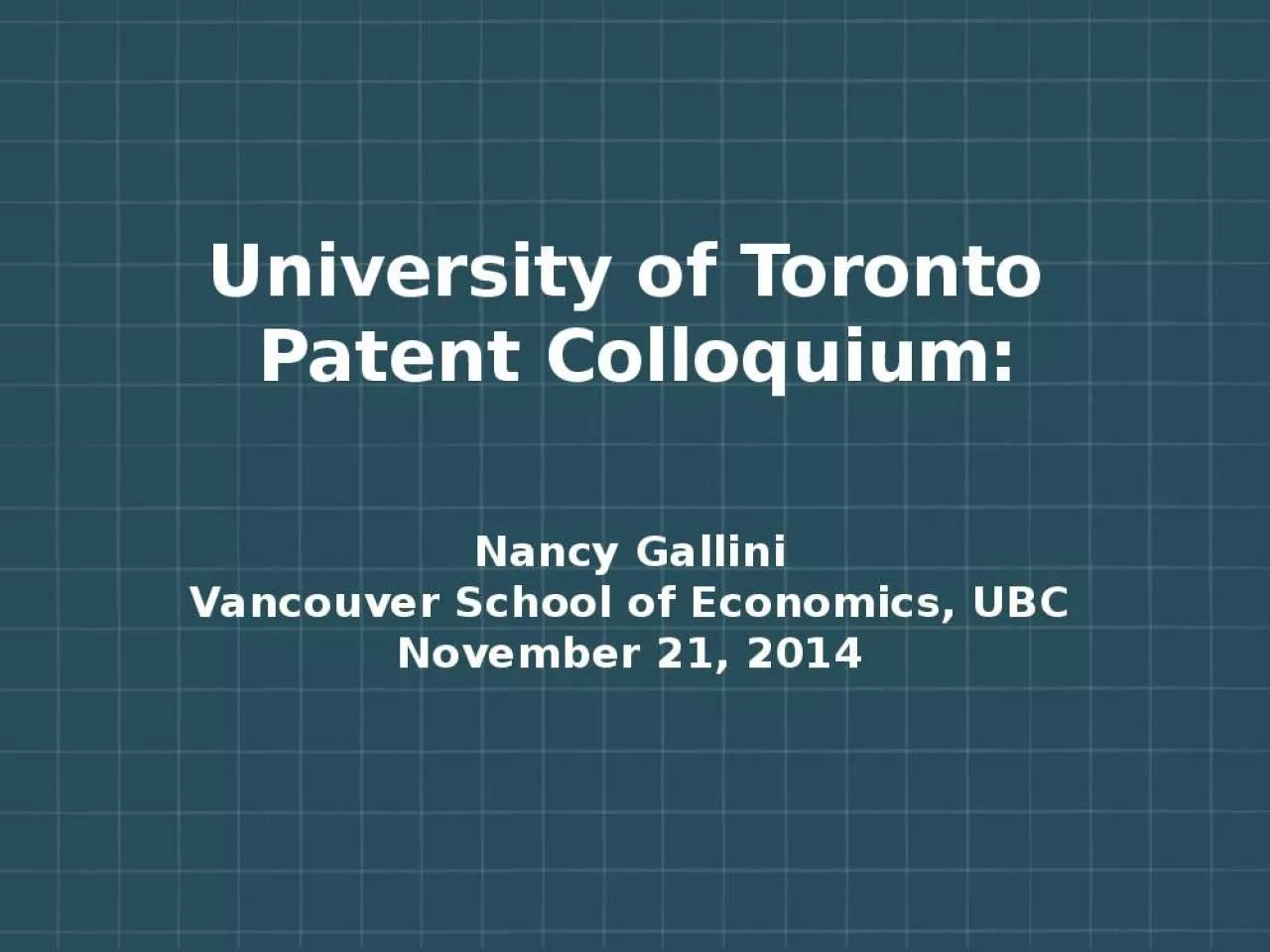 PPT-University of Toronto Patent Colloquium: