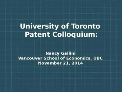 University of Toronto  Patent Colloquium: